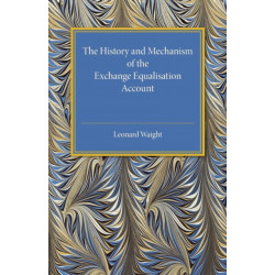 The History and Mechanism of the Exchange Equalisation Account