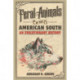 Feral Animals in the American South: An Evolutionary History