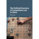 The Political Economy of Competition Law in China