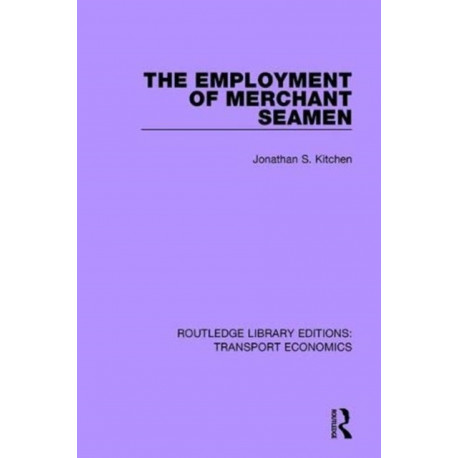 The Employment of Merchant Seamen
