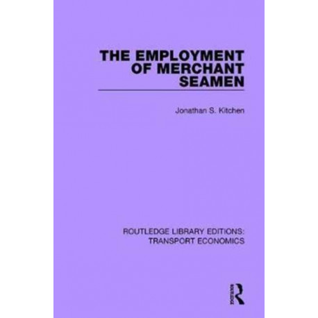 The Employment of Merchant Seamen