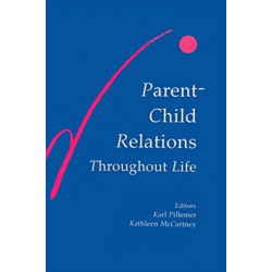 Parent-child Relations Throughout Life