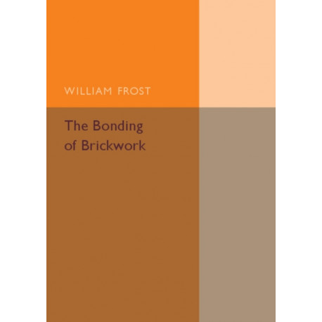 The Bonding of Brickwork