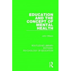 Education and the Concept of Mental Health