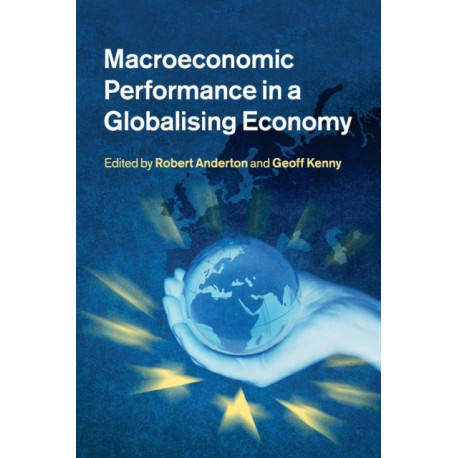 Macroeconomic Performance in a Globalising Economy