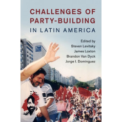 Challenges of Party-Building in Latin America