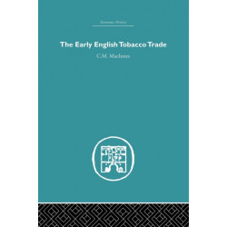 The Early English Tobacco Trade