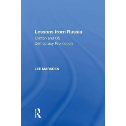 Lessons from Russia: Clinton and US Democracy Promotion