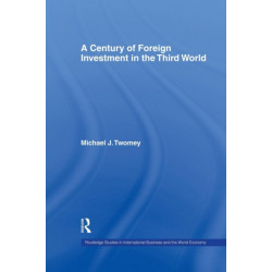 A Century of Foreign Investment in the Third World