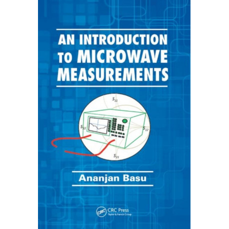 An Introduction to Microwave Measurements