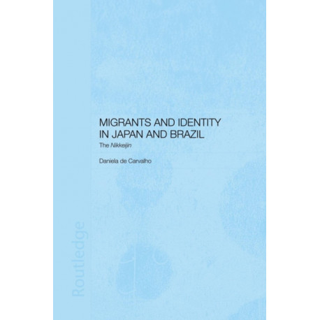 Migrants and Identity in Japan and Brazil: The Nikkeijin