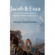 Jacob & Esau: Jewish European History Between Nation and Empire