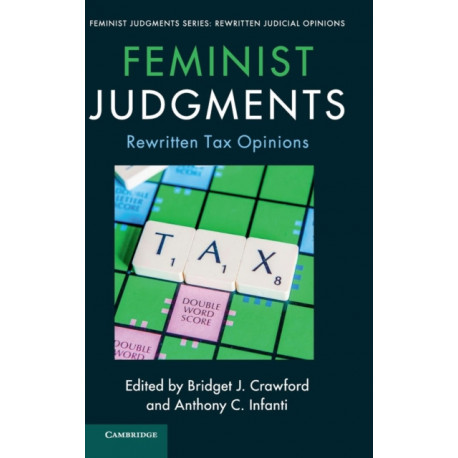 Feminist Judgments: Rewritten Tax Opinions