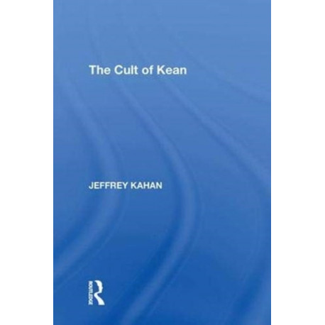 The Cult of Kean