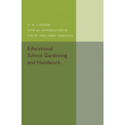 Educational School Gardening and Handwork