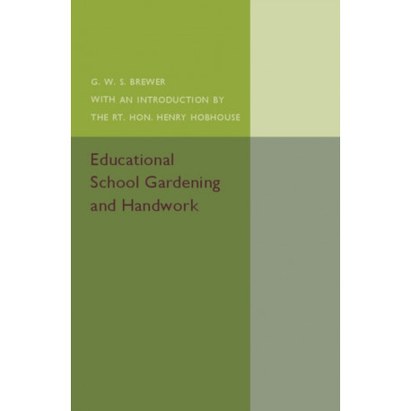 Educational School Gardening and Handwork