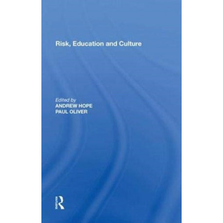 Risk, Education and Culture