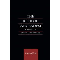 The Rishi of Bangladesh: A History of Christian Dialogue
