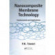 Nanocomposite Membrane Technology: Fundamentals and Applications