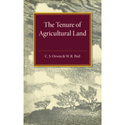 The Tenure of Agricultural Land