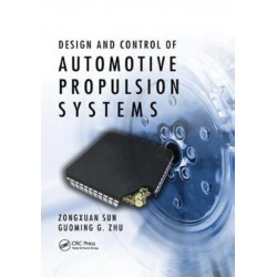 Design and Control of Automotive Propulsion Systems