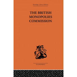 The British Monopolies Commission