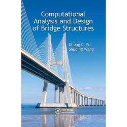 Computational Analysis and Design of Bridge Structures