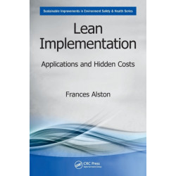 Lean Implementation: Applications and Hidden Costs