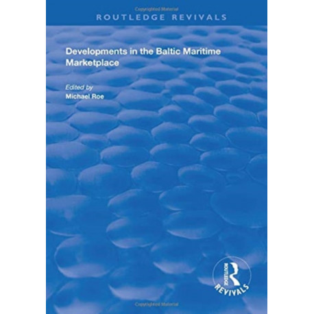 Developments in the Baltic Maritime Marketplace