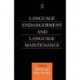 Language Endangerment and Language Maintenance: An Active Approach