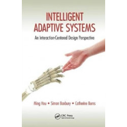 Intelligent Adaptive Systems: An Interaction-Centered Design Perspective