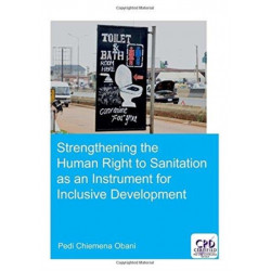 Strengthening the Human Right to Sanitation as an Instrument for Inclusive Development