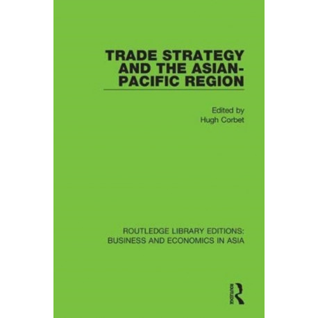 Trade Strategy and the Asian-Pacific Region