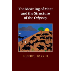 The Meaning of Meat and the Structure of the Odyssey