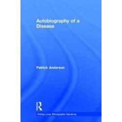 Autobiography of a Disease