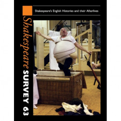 Shakespeare Survey: Volume 63, Shakespeare's English Histories and their Afterlives
