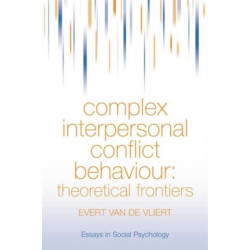 Complex Interpersonal Conflict Behaviour: Theoretical Frontiers