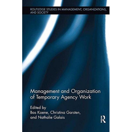 Management and Organization of Temporary Agency Work