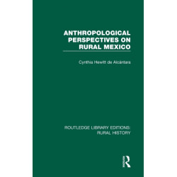 Anthropological Perspectives on Rural Mexico