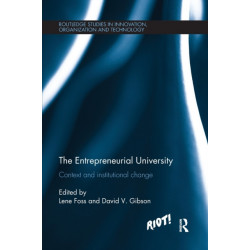 The Entrepreneurial University: Context and Institutional Change