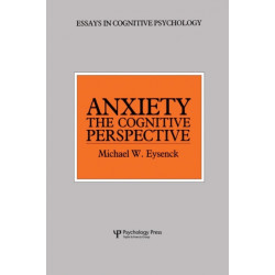 Anxiety: The Cognitive Perspective