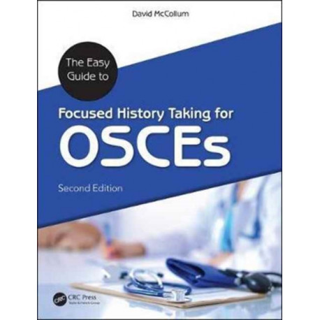 The Easy Guide to Focused History Taking for OSCEs