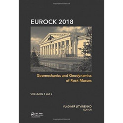 Geomechanics and Geodynamics of Rock Masses: Proceedings of the 2018 European Rock Mechanics Symposium