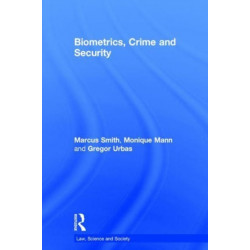 Biometrics, Crime and Security