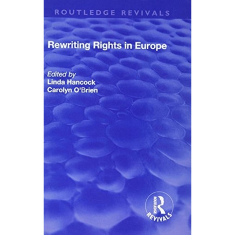 Rewriting Rights in Europe