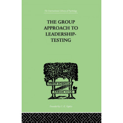The Group Approach To Leadership-Testing