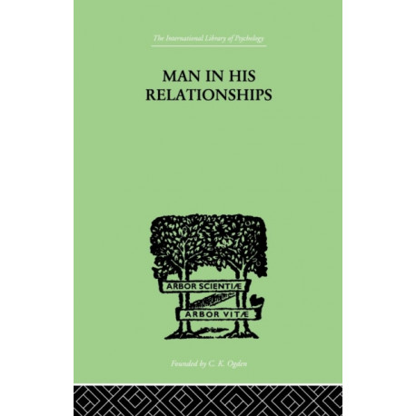 Man In His Relationships