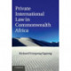 Private International Law in Commonwealth Africa