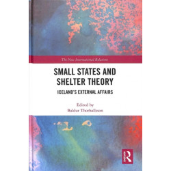 Small States and Shelter Theory: Iceland’s External Affairs