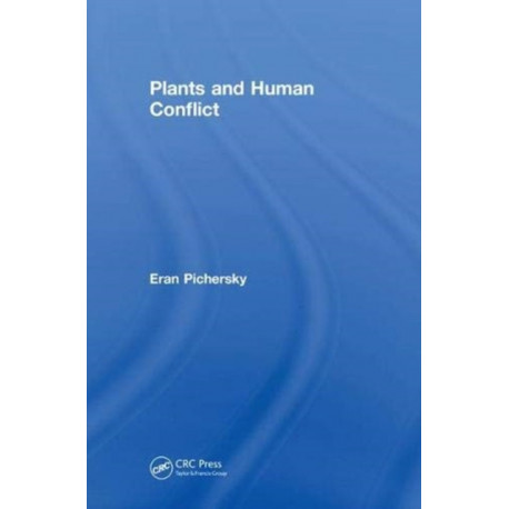 Plants and Human Conflict